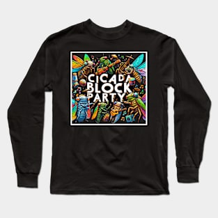 Cicada Block Party Cicada Summer Long Sleeve T-Shirt